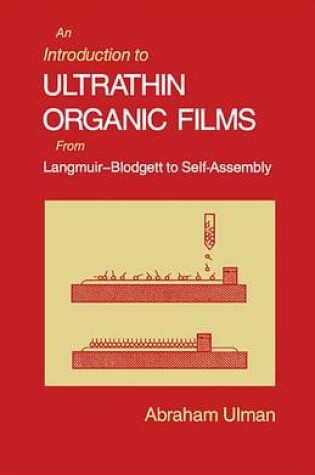 Cover of An Introduction to Ultrathin Organic Films: From Langmuir--Blodgett to Self--Assembly