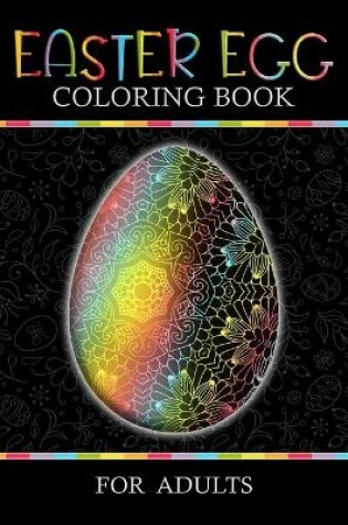 Cover of Easter Egg Coloring Book for Adults