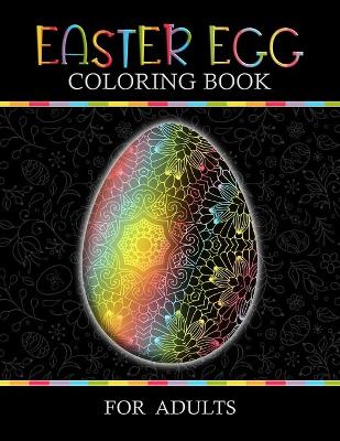 Book cover for Easter Egg Coloring Book for Adults