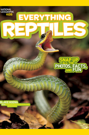 Cover of National Geographic Kids Everything Reptiles