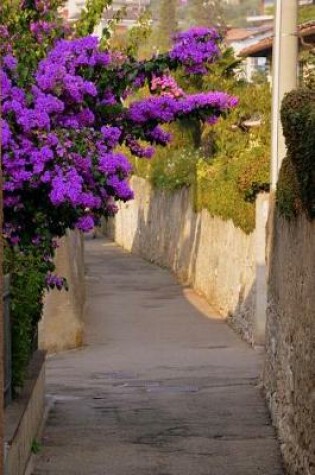 Cover of Purple Flowers and a Narrow Lane in Italy Journal