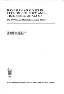 Book cover for Bayesian Analysis in Economic Theory and Time Series Analysis