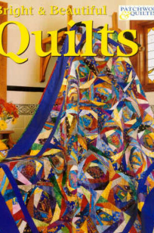 Cover of Bright and Beautiful Quilts