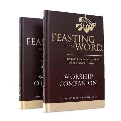 Book cover for Feasting on the Word Worship Companion, Year C - Two-Volume Set