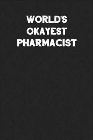 Cover of World's Okayest Pharmacist