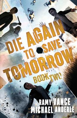 Cover of Die Again To Save Tomorrow