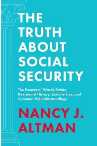 Cover of The Truth About Social Security