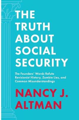 Book cover for The Truth About Social Security