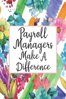 Book cover for Payroll Managers Make A Difference