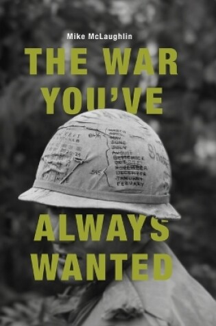 Cover of The War You've Always Wanted