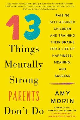 Book cover for 13 Things Mentally Strong Parents Don't Do