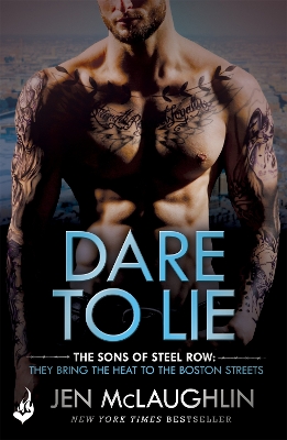 Book cover for Dare To Lie: The Sons of Steel Row 3