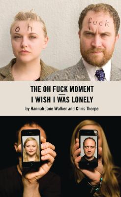 Book cover for I Wish I Was Lonely/The Oh Fuck Moment