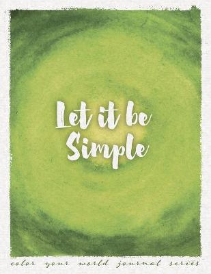 Book cover for Let It Be Simple