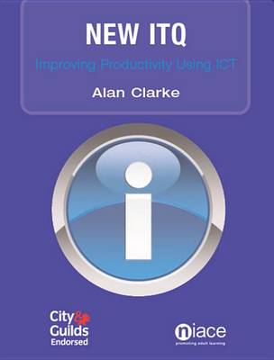 Book cover for New ITQ: Improving Productivity Using IT