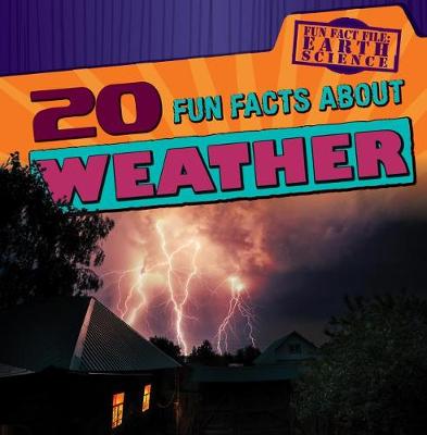 Book cover for 20 Fun Facts about Weather