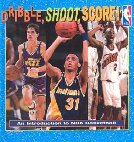 Book cover for Dribble, Shoot, Score!