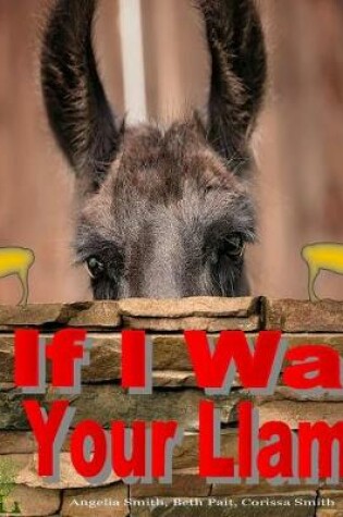 Cover of If I Was Your Llama