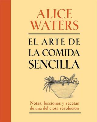 Book cover for El Arte de la Comida Sencilla