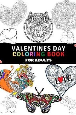 Cover of Valentine Day Coloring Book for Adults