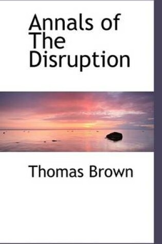 Cover of Annals of the Disruption, Part 1