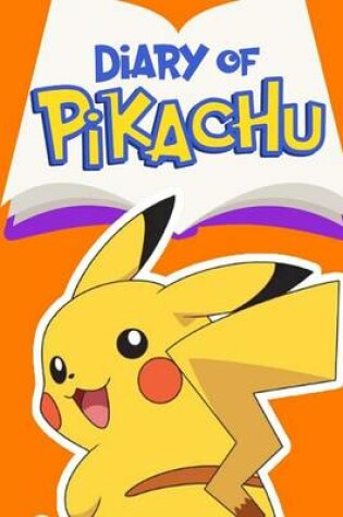Cover of Diary of Pikachu Book 2