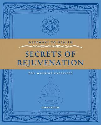 Book cover for Gateways to Health: Secrets of Rejuvenation