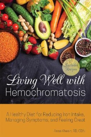 Cover of Living Well with Hemochromatosis