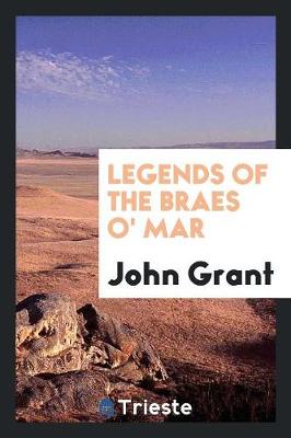 Book cover for Legends of the Braes O' Mar
