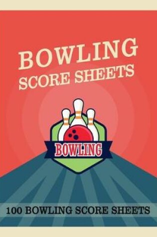 Cover of Bowling Score Sheets