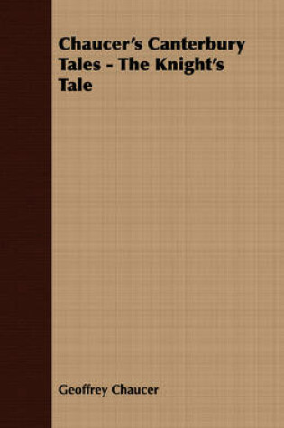 Cover of Chaucer's Canterbury Tales - The Knight's Tale