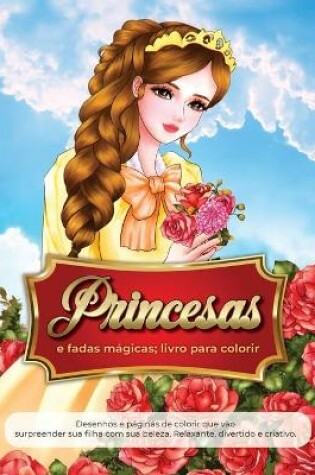 Cover of livro para colorir princesas e fadas magicas
