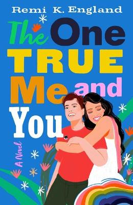 Book cover for The One True Me and You