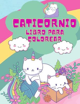 Book cover for Libro para colorear de Caticornio