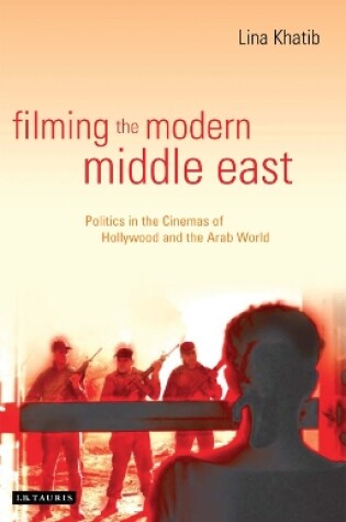 Cover of Filming the Modern Middle East