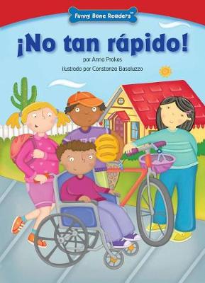 Cover of !no Tan Rapido! (Not So Fast!)
