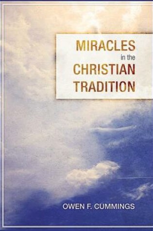 Cover of Miracles in the Christian Tradition