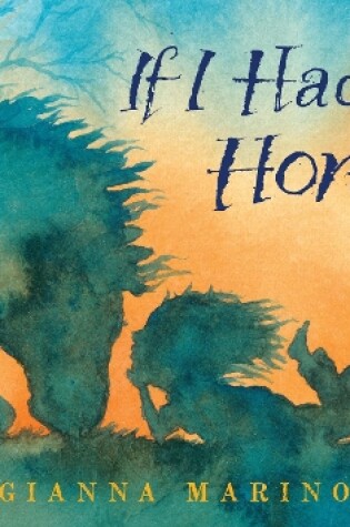 Cover of If I Had a Horse