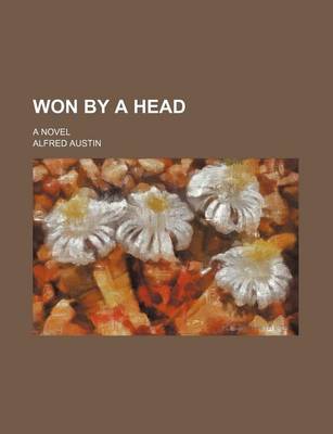 Book cover for Won by a Head (Volume 3); A Novel
