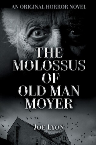 Cover of The Molossus of Old Man Moyer