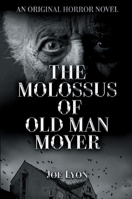 Cover of The Molossus of Old Man Moyer