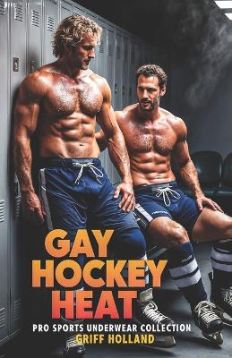 Cover of Gay Hockey Heat