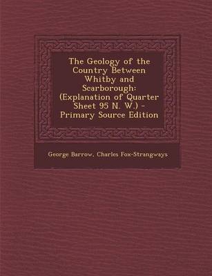 Book cover for The Geology of the Country Between Whitby and Scarborough