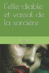 Book cover for l'elle-diable et vassal de la sorcière