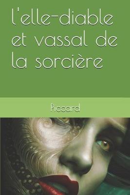 Cover of l'elle-diable et vassal de la sorcière