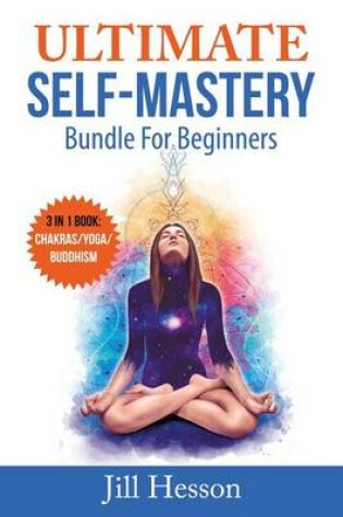 Cover of Ultimate Self-Mastery Bundle for Beginners