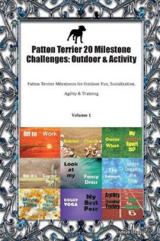 Cover of Patton Terrier 20 Milestone Challenges