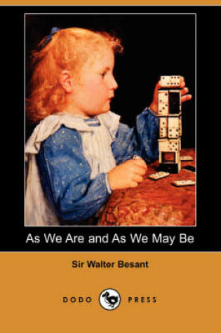 Cover of As We Are and as We May Be (Dodo Press)