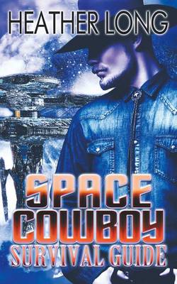 Book cover for Space Cowboy Survival Guide