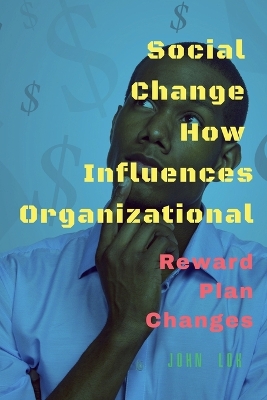 Book cover for Social Change How Influences Organizational